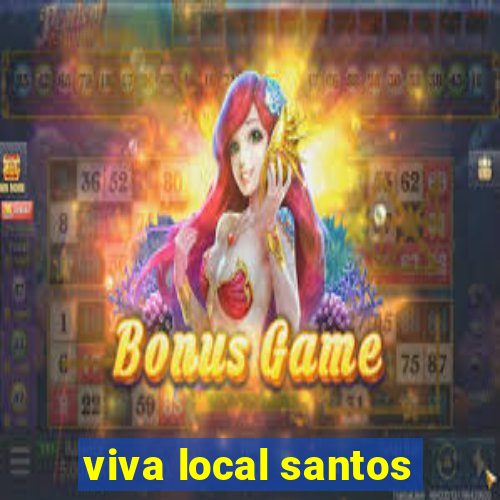 viva local santos